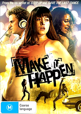 #ad Make It Happen DVD 2008 From Step Up Region 4 Brand New Sealed