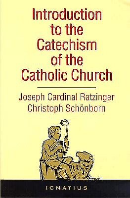 #ad Introduction to the Catechism of the Catholic Church Schoenborn Christoph