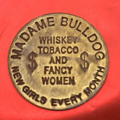 #ad Mahogany Hall Madame Bulldog Screw Brass Brothel Cathouse Token New Orleans