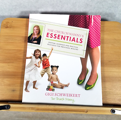 #ad The Church Nanny#x27;s Essentials Softcover by Gigi Schweikert