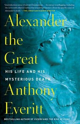 #ad Alexander the Great: His Life and His Mysterious Death