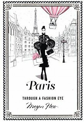 #ad Paris: Through a Fashion Eye by Megan Hess Book The Fast Free Shipping