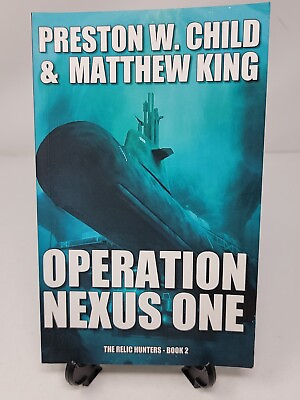 #ad The Relic Hunters Ser.: Operation Nexus One by P. Child 2015 Trade Paperback