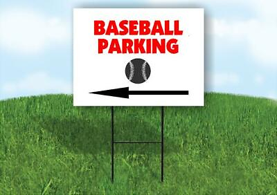 #ad Baseball PARKING LEFT ARROW Yard Sign Road with Stand LAWN SIGN Single sided