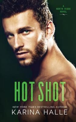 #ad Hot Shot Paperback by Halle Karina Brand New Free shipping in the US
