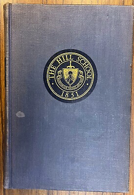 #ad The Dial: Published by the Class of 1949 The Hill School