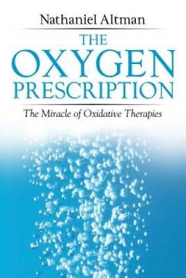 #ad #ad The Oxygen Prescription: The Miracle of Oxidative Therapies Paperback GOOD