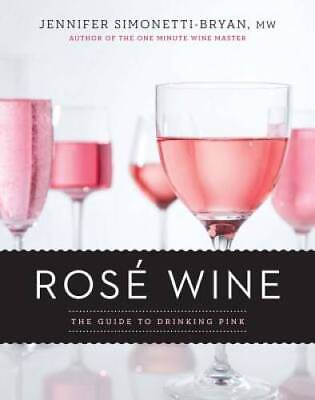 #ad Ros Wine: The Guide to Drinking Pink Hardcover ACCEPTABLE