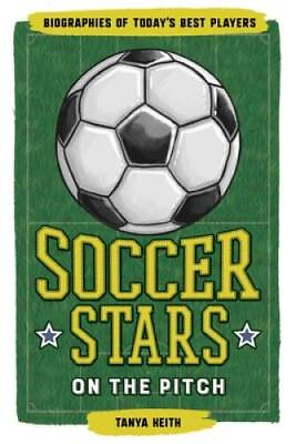 #ad Soccer Stars on the Pitch: Biographies of Todays Best Players GOOD