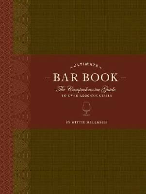 #ad The Ultimate Bar Book: The Comprehensive Guide to Over 1000 Cocktails GOOD