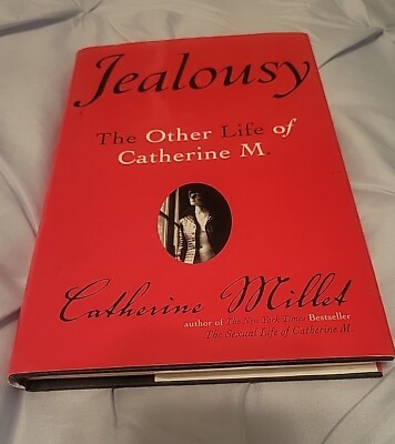 #ad Jealousy: The Other Life of Catherine M. by Catherine Millet 2008 Hardcover