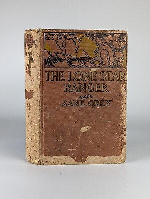 #ad The Lone Star Ranger by Zane Grey 1915 Edition HC Book
