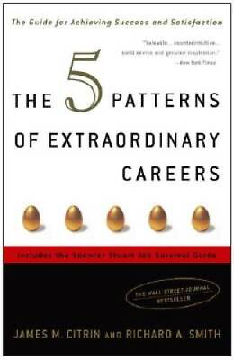 #ad The 5 Patterns of Extraordinary Careers: The Guide for Achieving Su ACCEPTABLE