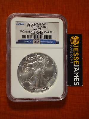 #ad 2010 SILVER EAGLE NGC MS69 ER FROM MINT SEALED BOX #11 25 YEARS LABEL