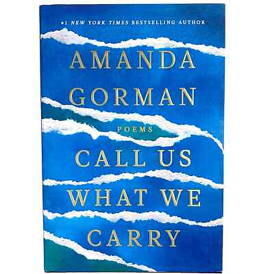#ad Call Us What We Carry Poems by Amanda Gorman NEW Hardcover Poetry