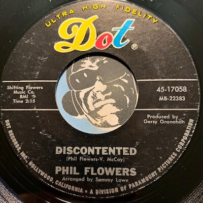 #ad PHIL FLOWERS Northern Soul 45 Dot #17058 Discontented b w Cry On My Shoulder