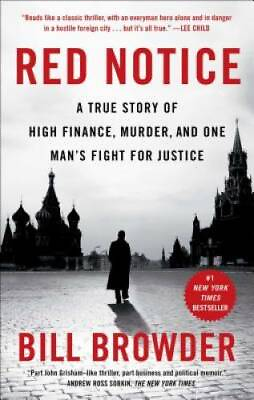 #ad Red Notice: A True Story of High Finance Murder and One Man#x27;s Fight for GOOD