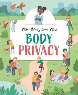 #ad Anita Ganeri Your Body and You: Body Privacy Hardback UK IMPORT