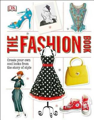 #ad The Fashion Book Hardcover By DK Publishing GOOD $4.46