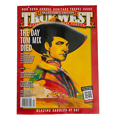 #ad True West Magazine COLLECTOR#x27;S EDITION The Day Tom Mix Died M A 2024