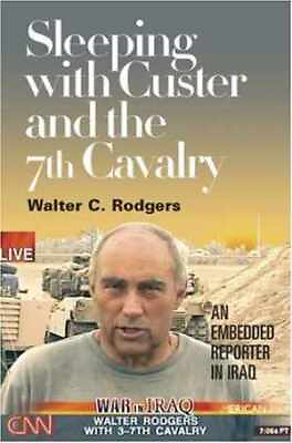 #ad Sleeping with Custer and the 7th Hardcover by Rodgers Walter C Good