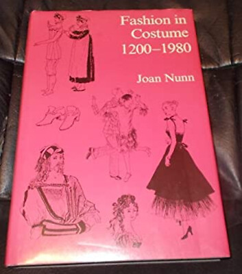 #ad Fashion in Costume : 1200 1980 Hardcover Joan Nunn