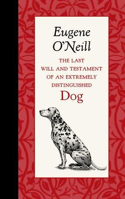 #ad The Last Will and Testament of an Extremely Distinguished Dog American Roots H