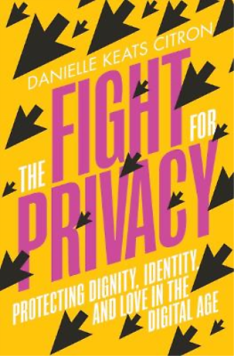 #ad Danielle Keats Citron The Fight for Privacy Hardback