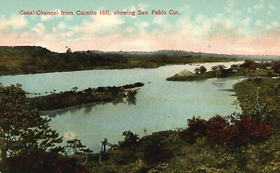 #ad Panama Canal Chanel From Caimito Hill Showing San Pablo Cut Vintage Postcard