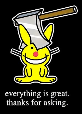 #ad Happy Bunny Everything Is Great Thanks For Asking MAGNET