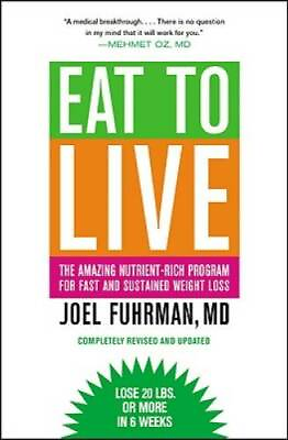 #ad Eat to Live: The Amazing Nutrient Rich Program for Fast and Sustained Wei GOOD
