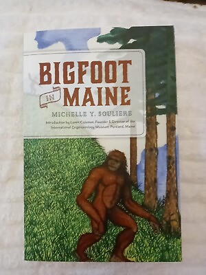 #ad Bigfoot in Maine by Souliere Michelle Y. Paperback