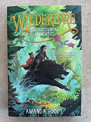 #ad Wilderlore: The Accidental Apprentice by Amanda Foody Paperback