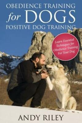 #ad Obedience Training For Dogs: Positive Dog Training