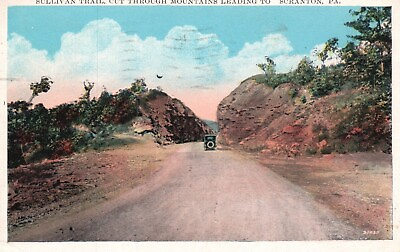 #ad Postcard PA Sullivan Trail Cut through Mountains to Scranton 1930 PC H8528