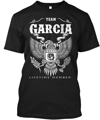 #ad Garcia Team Lifetime Member T Shirt Made in the USA Size S to 5XL