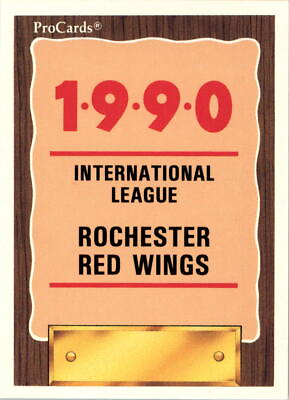 #ad 1990 Rochester Red Wings ProCards Baseball Card Pick