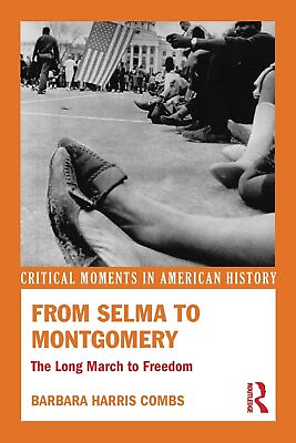 #ad From Selma to Montgomery Critical Moments in American History