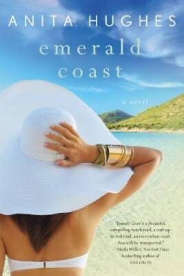 #ad Emerald Coast: A Novel Paperback By Hughes Anita GOOD