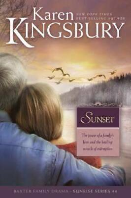 #ad Sunset Sunrise Series Baxter 3 Book 4 Paperback By Kingsbury Karen GOOD