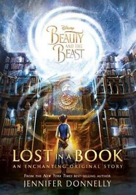 #ad Beauty and the Beast: Lost in a Book Hardcover By Donnelly Jennifer GOOD