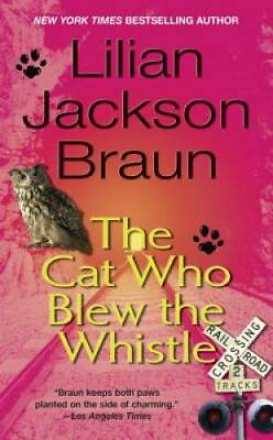 #ad The Cat Who Blew the Whistle Mass Market Paperback ACCEPTABLE