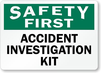 #ad Accident Investigation Kit Safety Aluminum Weatherproof 12quot; x 18quot; Sign p00180