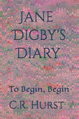 #ad Jane Digby#x27;s Diary: To Begin Begin