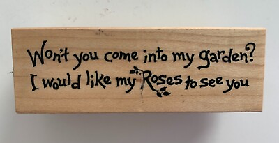 #ad PSX Rubber Stamp C 2167 Won#x27;t You Come Into My Garden ... My Roses To See You