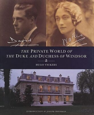 #ad The Private World of the Duke and Duchess of Windsor Vickers Hugo Hardcover...