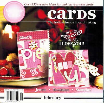 #ad CARDS THE HOTTEST TRENDS IN CARD MAKING FEB. VOL. I ISSUE 2 2007 SINGLE ISSUE