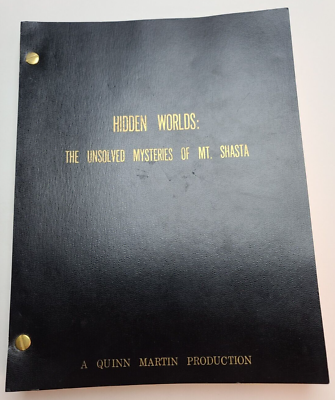 #ad HIDDEN WORLDS: THE UNSOLVED MYSTERIES OF MT. SHASTA 1978 Unproduced Screenplay
