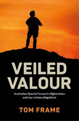 #ad Tom Frame Veiled Valour Paperback UK IMPORT