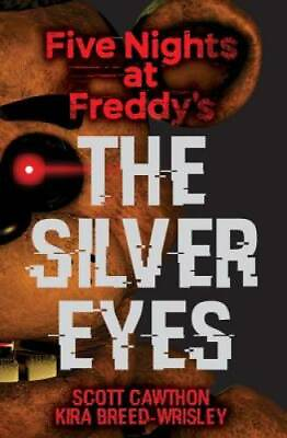 #ad Five Nights at Freddy#x27;s: The Silver Eyes Paperback By Cawthon Scott GOOD